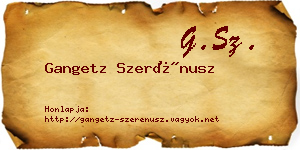 Gangetz Szerénusz névjegykártya